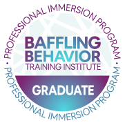 Baffling Behavior Training Institute, Professional Immersion Program Graduate